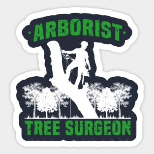 Arborist Tree Surgeon climber groundskeepers gift idea present Sticker